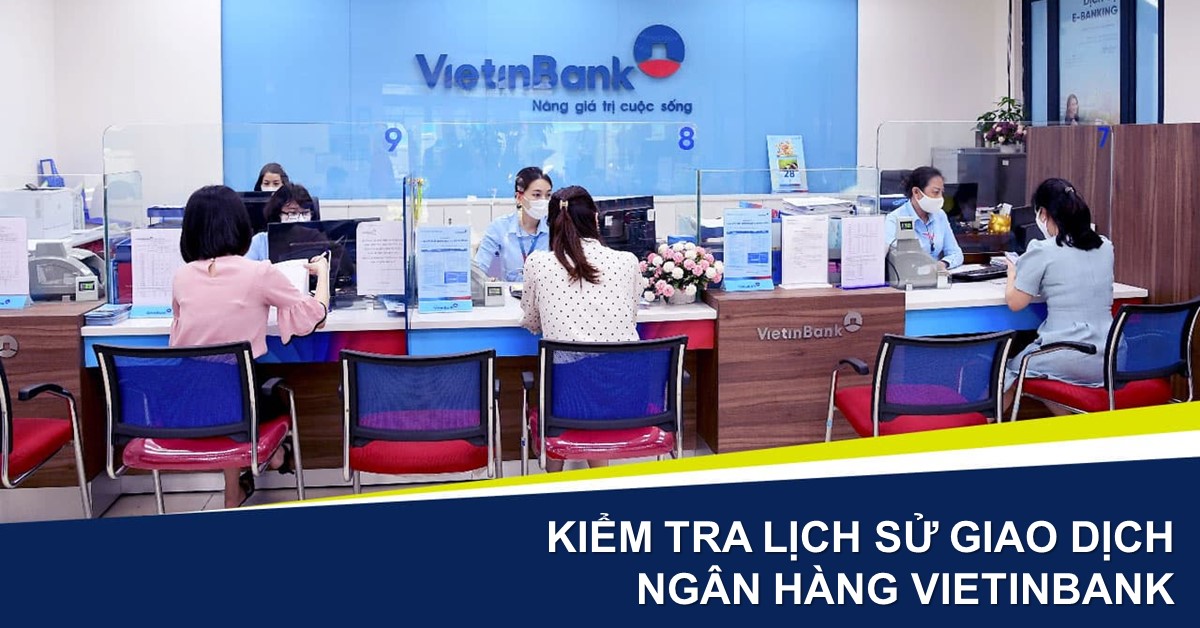 Khám phá cách sao kê lương VietinBank - Hướng dẫn chi tiết và toàn diện để đảm bảo mọi thủ tục tài chính